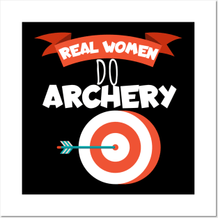 Real women do archery Posters and Art